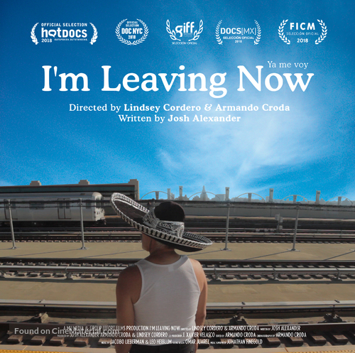 I&#039;m Leaving Now - Movie Poster