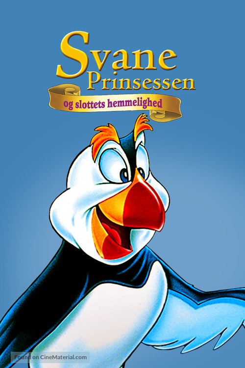 The Swan Princess: Escape from Castle Mountain - Danish Movie Cover