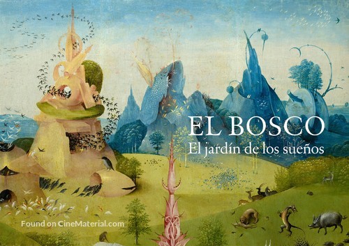 El Bosco. El jard&iacute;n de los sue&ntilde;os - Spanish Movie Poster