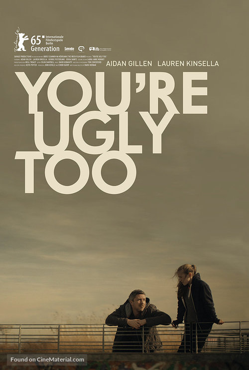 You&#039;re Ugly Too - Irish Movie Poster