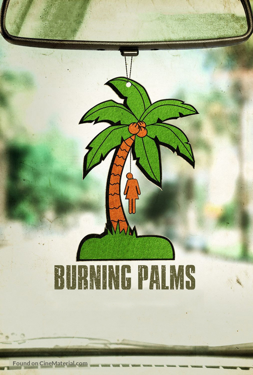 Burning Palms - Movie Poster