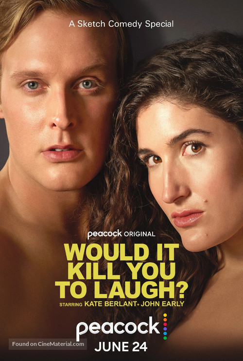 Would It Kill You to Laugh? - Movie Poster