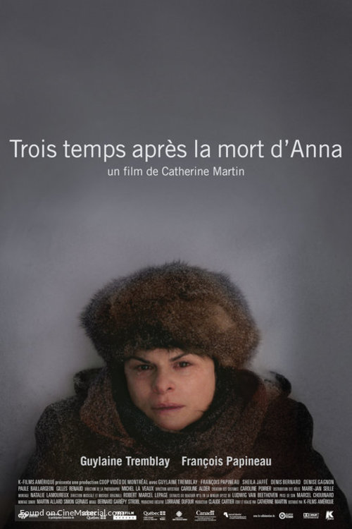 Trois temps apr&egrave;s la mort d&#039;Anna - Canadian Movie Poster