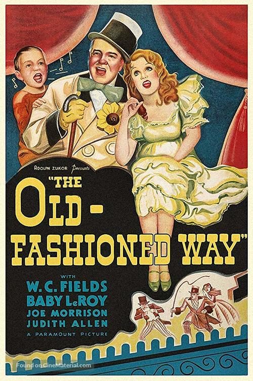 The Old Fashioned Way - Movie Poster