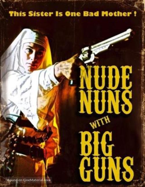 Nude Nuns with Big Guns - Movie Poster