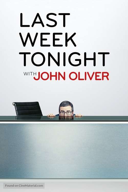 &quot;Last Week Tonight with John Oliver&quot; - Movie Cover