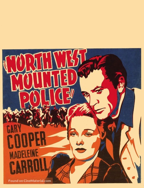 North West Mounted Police - Movie Poster