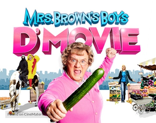 Mrs. Brown&#039;s Boys D&#039;Movie - British Movie Poster