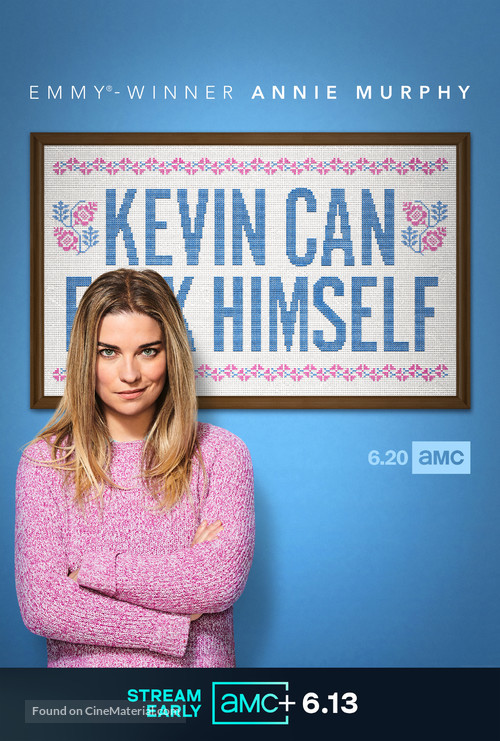 &quot;Kevin Can F**k Himself&quot; - Movie Poster