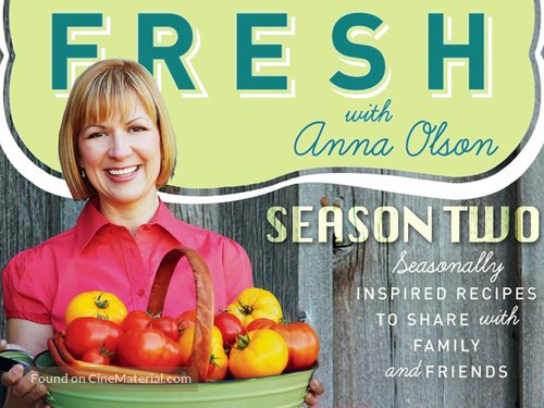 &quot;Fresh with Anna Olson&quot; - Canadian Video on demand movie cover