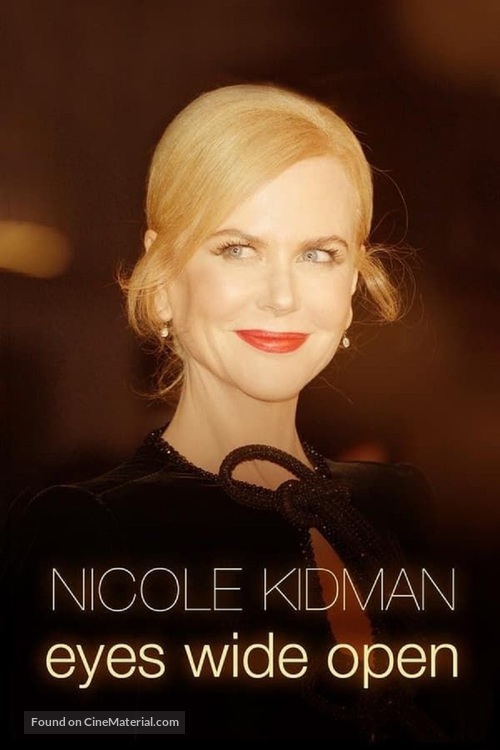 Nicole Kidman: Eyes Wide Open - Movie Poster