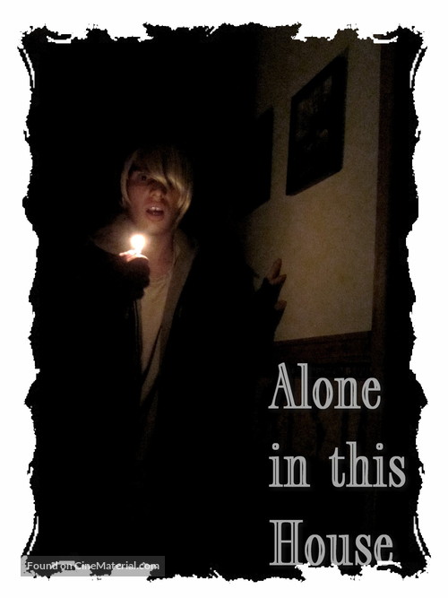 Alone in This House - Movie Poster