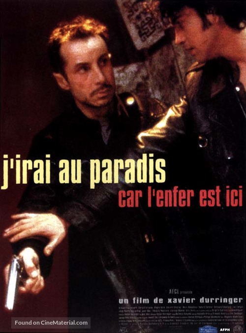 J&#039;irai au paradis car l&#039;enfer est ici - French Movie Poster