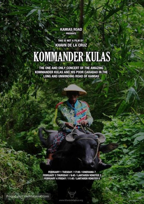 Ang kaisa-isang konsiyerto ng kagila-gilalas na kombo ni Kumander Kulas at ng kanyang kawawang kalabaw sa walang katapusang kalsada ng Kamyas - Philippine Movie Poster