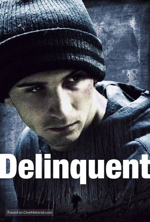 Delinquent - Movie Cover