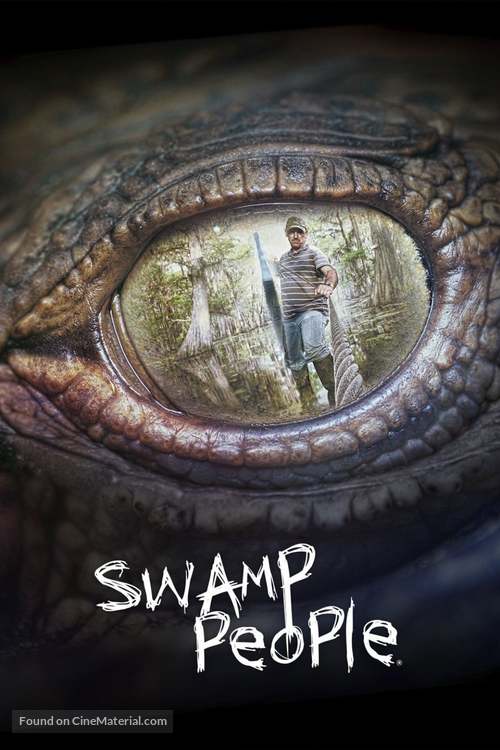&quot;Swamp People&quot; - Movie Cover