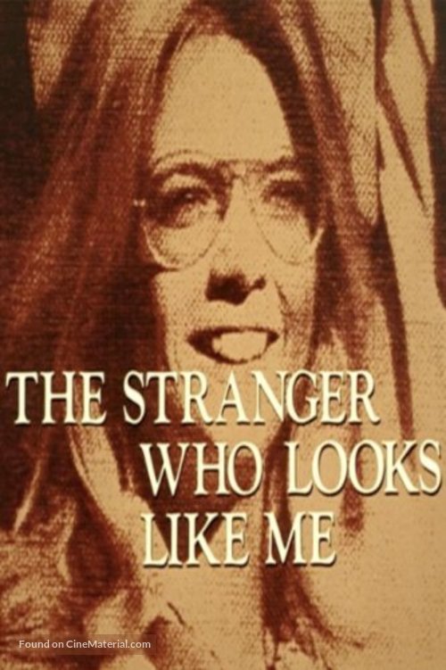 The Stranger Who Looks Like Me - Movie Cover