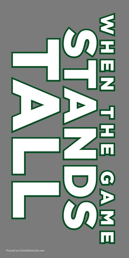 When the Game Stands Tall - Logo