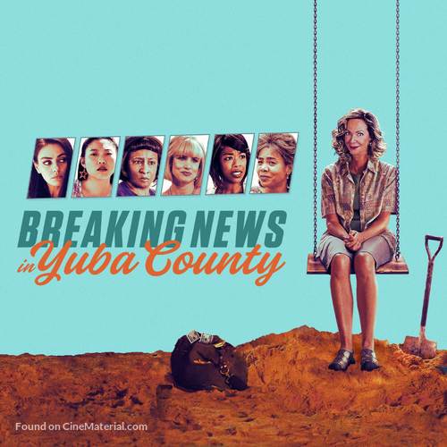 Breaking News in Yuba County - poster