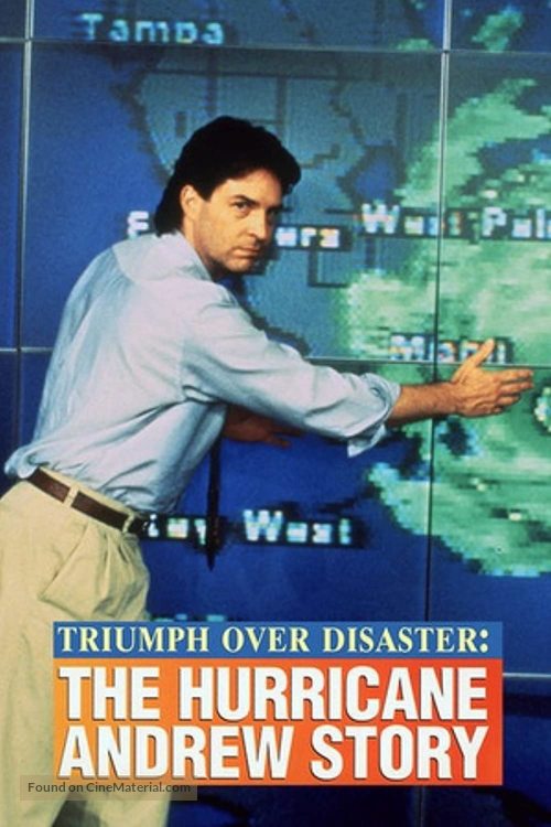 Triumph Over Disaster: The Hurricane Andrew Story - Movie Cover