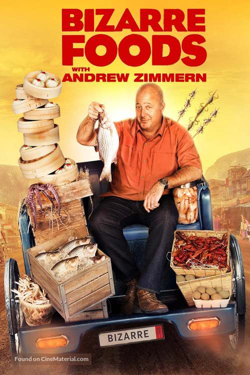 &quot;Bizarre Foods with Andrew Zimmern&quot; - Movie Poster