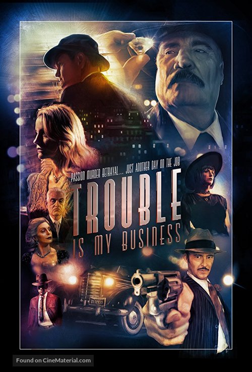 Trouble Is My Business - Movie Poster