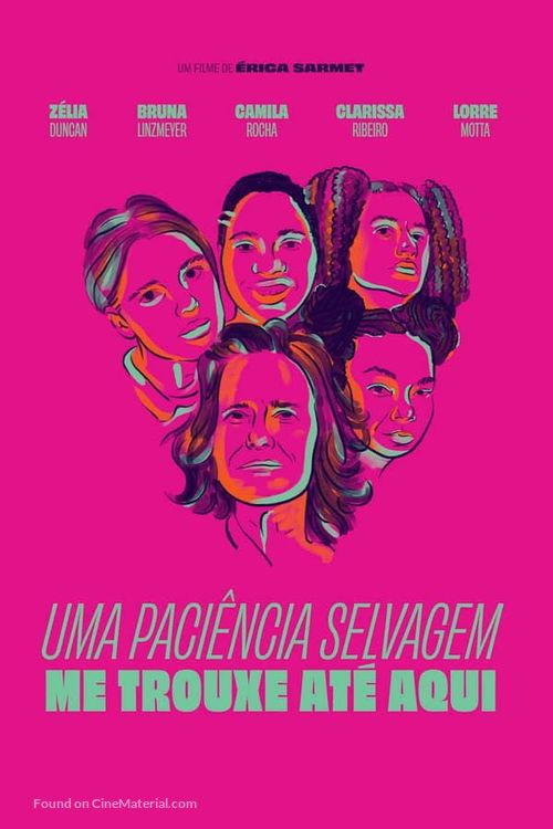 Uma Paci&ecirc;ncia Selvagem me Trouxe At&eacute; Aqui - Brazilian Movie Poster