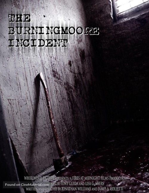 The Burningmoore Incident - Movie Poster