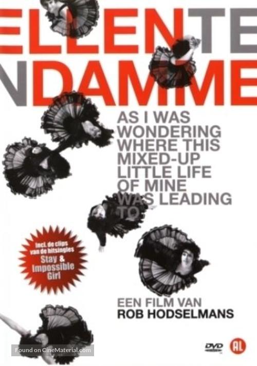 Ellen ten Damme: As I Was Wondering Where This Mixed-up Little Life of Mine Was Leading To - Dutch Movie Cover