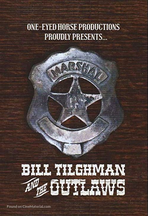 Bill Tilghman and the Outlaws - Movie Poster