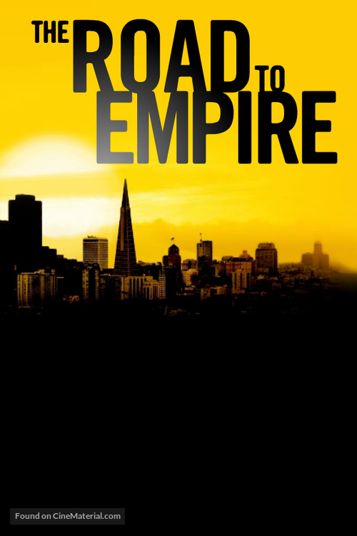 The Road to Empire - Movie Poster