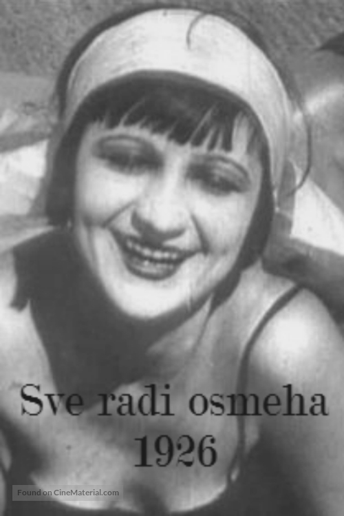 Sve radi osmeha - Serbian Movie Poster