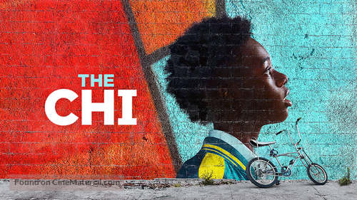 &quot;The Chi&quot; - Movie Poster