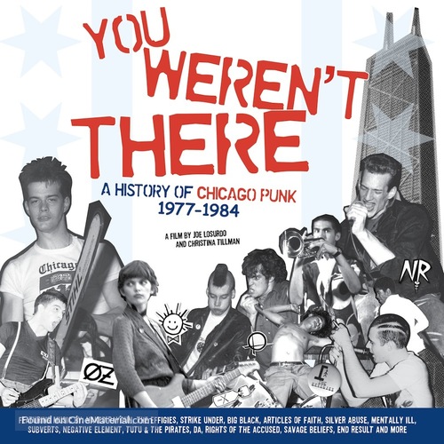 You Weren&#039;t There: A History of Chicago Punk 1977 to 1984 - Movie Cover