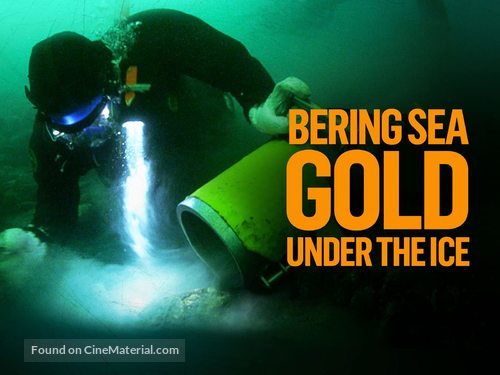 &quot;Bering Sea Gold: Under the Ice&quot; - Video on demand movie cover