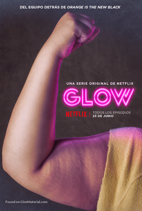 &quot;GLOW&quot; - Spanish Movie Poster