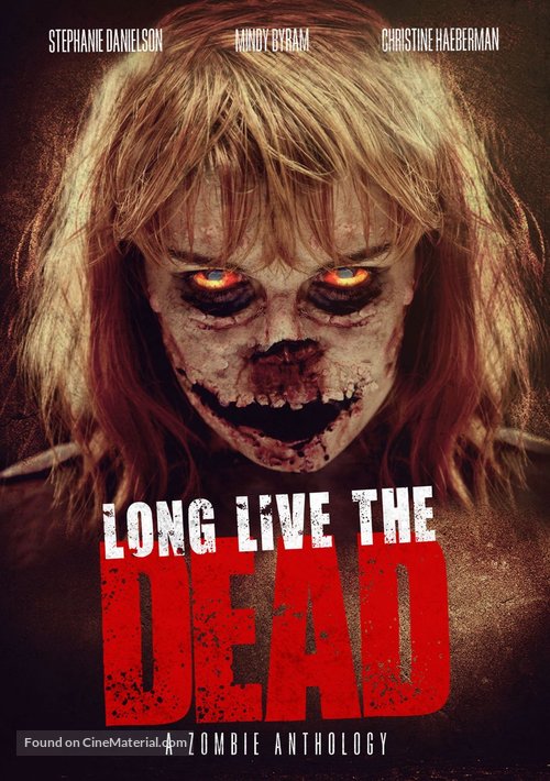 Long Live the Dead - Movie Poster