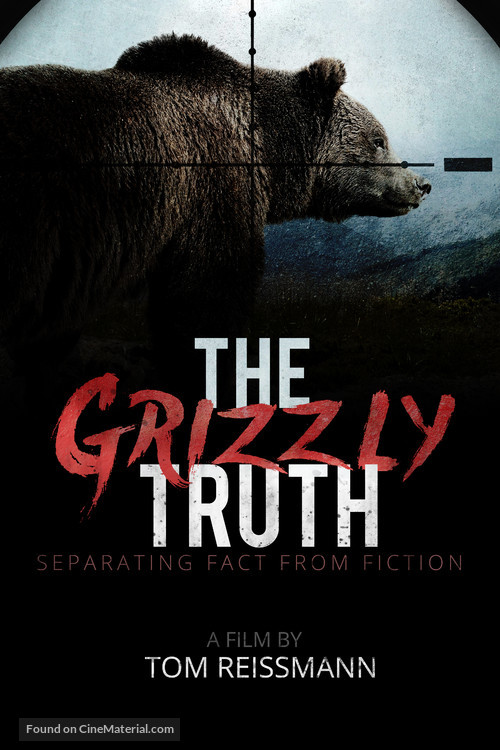 The Grizzly Truth - Canadian Movie Poster