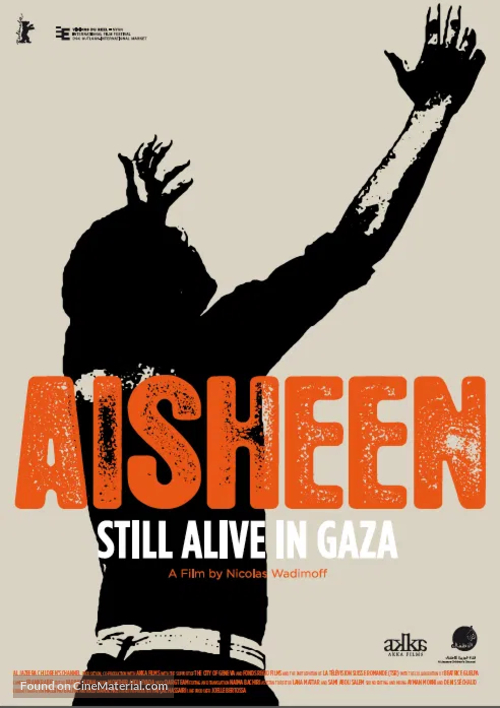 Aisheen (Still Alive in Gaza) - Movie Poster