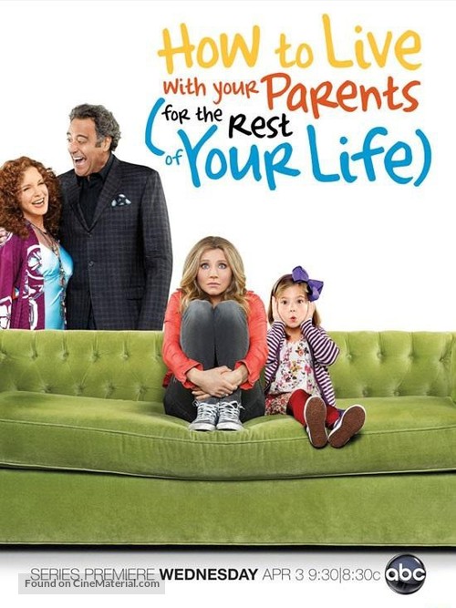 &quot;How to Live with Your Parents for the Rest of Your Life&quot; - Movie Poster