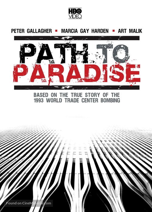 Path to Paradise: The Untold Story of the World Trade Center Bombing. - poster