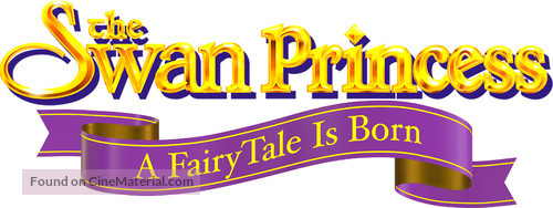 The Swan Princess: A Fairytale Is Born - Logo