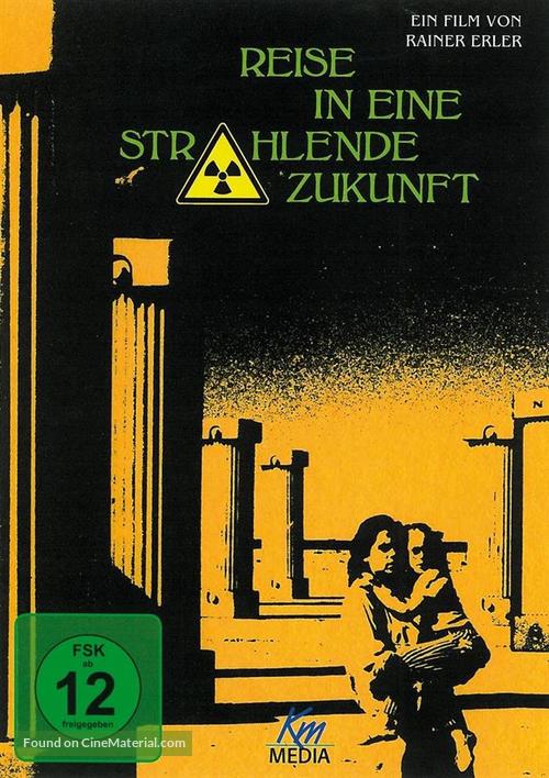 News - Bericht &uuml;ber eine Reise in eine strahlende Zukunft - German Movie Cover