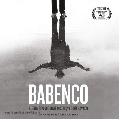 Babenco: Algu&eacute;m Tem que Ouvir o Cora&ccedil;&atilde;o e Dizer Parou - Brazilian Movie Poster