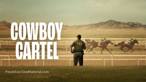 &quot;Cowboy Cartel&quot; - Movie Cover