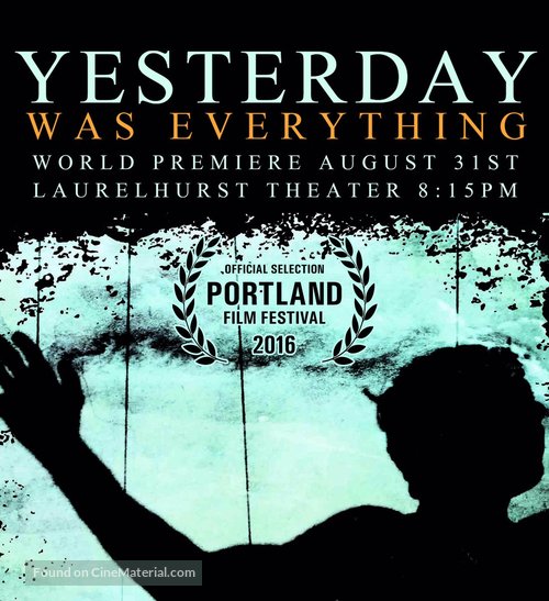 Yesterday Was Everything - Movie Poster