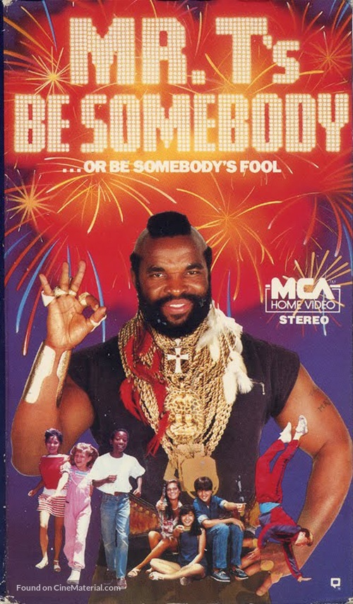 Be Somebody... or Be Somebody&#039;s Fool! - Movie Cover