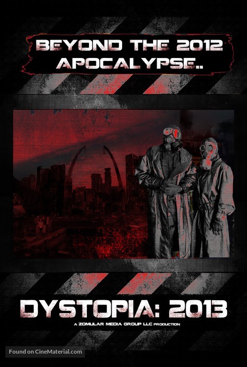 Dystopia: 2013 - Movie Poster