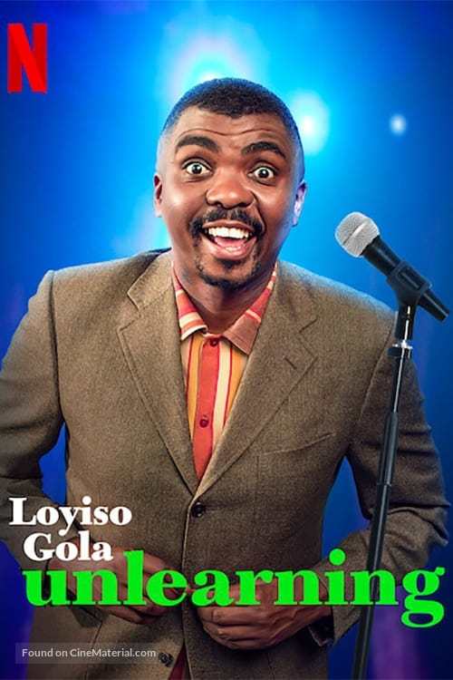 Loyiso Gola: Unlearning - Movie Poster