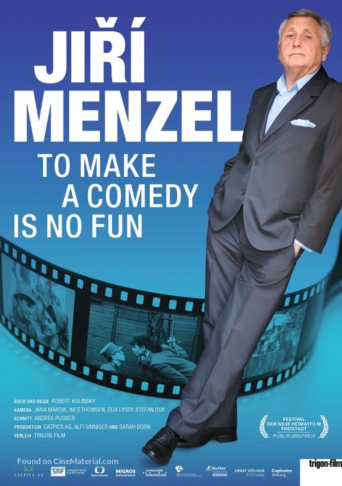 To Make a Comedy Is No Fun : Jir&iacute; Menzel - Swiss Movie Poster